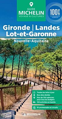 Michelin - Guide Vert - Gironde, Landes, Lot-et-Garonne