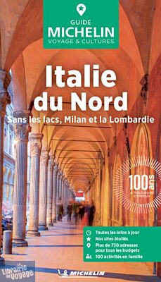 Michelin - Guide Vert - Italie du Nord (sans les lacs italiens, Milan et la Lombardie)