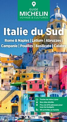 Michelin - Guide Vert - Italie du Sud (Rome, Naples, Latium, Abruzzes, Campanie, Pouilles, Basilicate, Calabre)