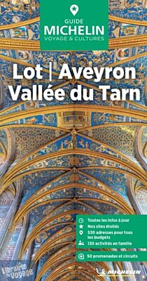 Michelin - Guide Vert - Lot - Aveyron - Vallée du Tarn