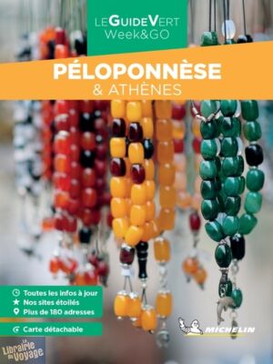 Michelin - Guide Vert - Week & Go - Péloponnèse (et Athènes)