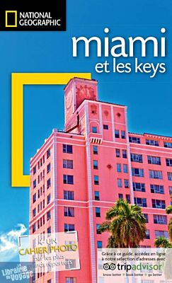 National Geographic - Guide - Miami et les Keys