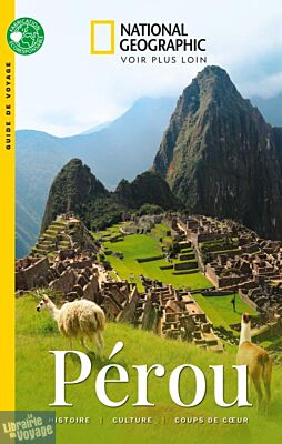 National Geographic - Guide - Pérou