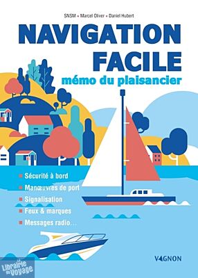Editions Vagnon - Guide - Navigation facile - Mémo du plaisancier