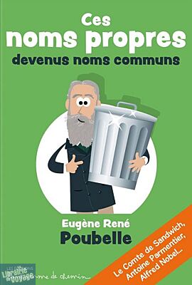 Editions Bonhomme de chemin - Guide - Ces noms propres devenus noms communs