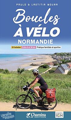 Chamina - Guide de randonnées à vélo - Boucles à vélo Normandie