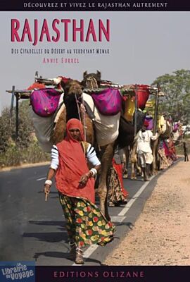 Editions Olizane - Guide - Rajasthan (des Citadelles du désert au Verdoyant Mewar)