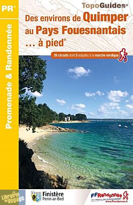 Topo-guide FFRandonnée - Réf.P299 - Des environs de Quimper au Pays Fouesnantais à pied