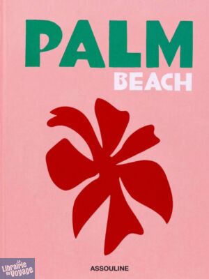 Editions Assouline - Beau livre (en anglais) - Palm Beach
