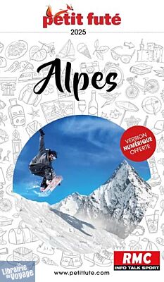 Petit Futé - Guide - Alpes (édition 2025)