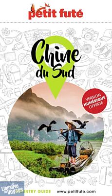 Petit Futé - Guide - Chine du sud (édition 2026)