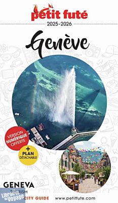 Petit Futé - Guide - Genève (édition 2025)
