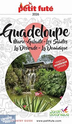 Petit Futé - Guide - Guadeloupe, la Dominique (édition 2026)