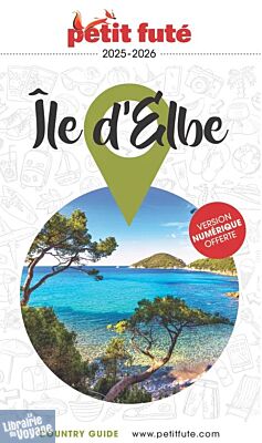Petit Futé - Guide - Île d'Elbe (édition 2025)