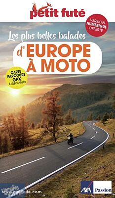 Petit Futé - Guide - Les plus belles balades d'Europe à moto
