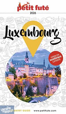 Petit Futé - Guide - Luxembourg (édition 2026/2027)