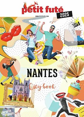 Petit Futé - Guide - Nantes (édition 2025)