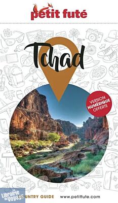Petit Futé - Guide - Tchad (édition 2025)