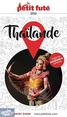 Petit Futé - Guide - Thaïlande (édition 2026/2027)