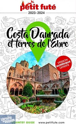 Petit Futé - Guide - Costa Daurada et Terres de L'ebre 