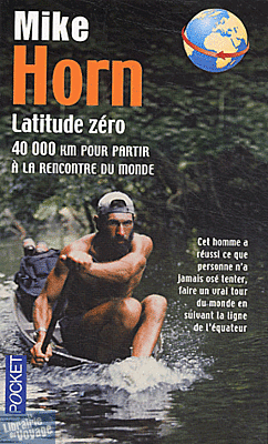 Pocket - Récit - Latitude zéro - 40 000 km pour partir à la rencontre du monde