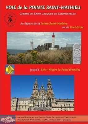 Association Bretonne des Amis de St Jacques - Guide de randonnées - Guide de la voie de la pointe Saint Mathieu