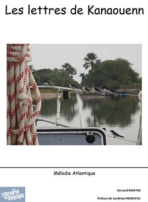 Récit photographique - Les Lettres de Kanaouenn - Mélodie Atlantique (Bernard Martin)