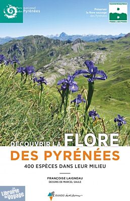 Rando Éditions - Guide - Découvrir la flore des Pyrénées