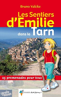 Rando Editions - Les Sentiers d'Emilie dans le Tarn