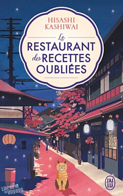 Editions J'ai Lu (poche) - Roman - Le restaurant des recettes oubliées (volume 1)