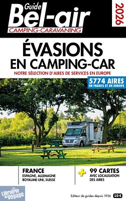 Regicamp - Guide Bel-air Evasions en camping-car - Edition 2026