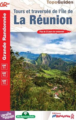 Topo-guide FFRandonnée - Réf.974 - Tours et traversée de l'île de La Réunion 