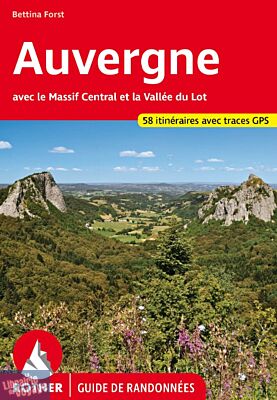 Rother - Guide de randonnées - Auvergne (avec le Massif Central et la vallée du Lot)