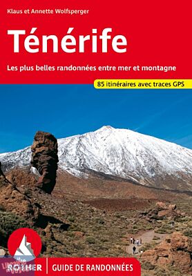 Editions Rother - Guide de randonnées (en français) - Tenerife (Canaries)