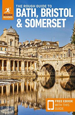 Rough guide - Guide en anglais - The Rough guide to Bath, Bristol and Sommerset