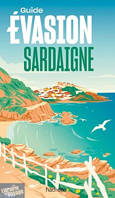 Hachette - Guide Evasion - Sardaigne