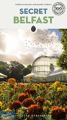 Editions Jonglez - Guide - Secret Belfast (en anglais)