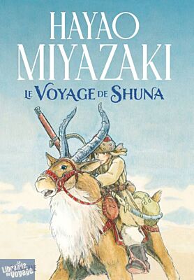 Editions Sarbacane - Roman graphique - Le voyage de Shuna
