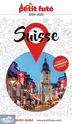 Petit Futé - Guide - Suisse