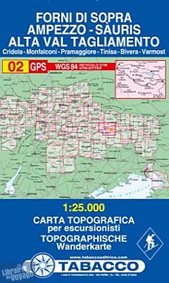 Tabacco - Carte de randonnées - 02 - Forni di Sopra - Ampezzo - Sauris - Alta Val Tagliamento 