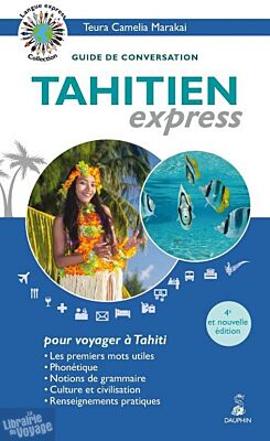 Editions Dauphin - Guide de conversation - Tahitien express