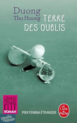Editions Le Livre de Poche - Roman - Terre des oublis