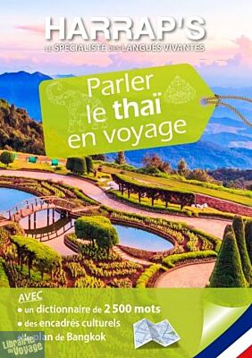 Harrap's - Guide de Conversation - Parler le Thaï en Voyage