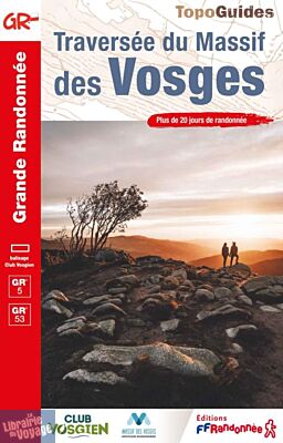 Topo-guide FFRandonnée - Réf.502 - Traversée du Massif des Vosges - GR5