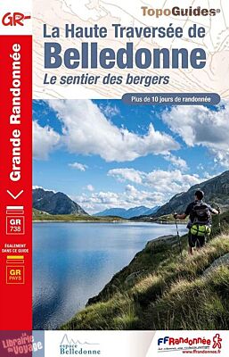 Topo-guide FFRandonnée - Réf. 738 - Haute traversée de Belledonne (le sentier des bergers)