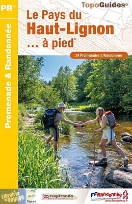 Topo-guide FFRandonnée - Réf.P432 - Le Pays du Haut-Lignon à pied