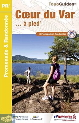 Topo-guide FFRandonnée - Réf.  P835 - Cœur du Var à pied