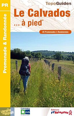 Topo-guide FFRandonnée - Réf.D014 - Le Calvados à pied