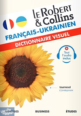 Le Robert & Collins - Dictionnaire visuel - Français-Ukrainien