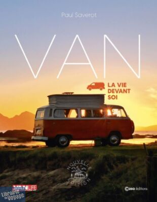 Editions Casa - Livre - Van, la vie devant soi (Paul Saverot)